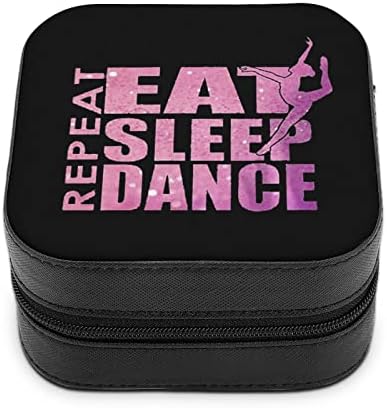 Eat Sleep Dance Repeat Кутии за Бижута, Изкуствена Кожа Портативен Дисплей Кутия За Съхранение на Притежателя Мини-Торбичка