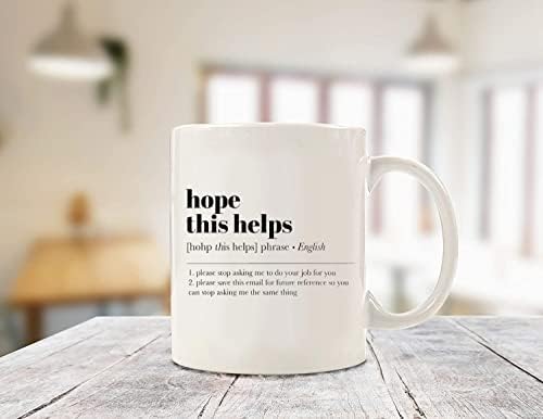 Надявам се, това ще помогне на Кафеена чаша - Забавни Уникални идеи за подаръци чаши за Него, Нея, мъже или жени, празнични