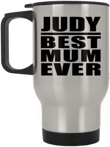 Дизайнсифи Джуди най-Добрата Майка На света, Сребърен Пътна Чаша 14 грама, на Изолиран Чаша от Неръждаема Стомана, Подаръци